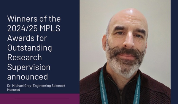 Dr Michael Gray is winner of 2024/25 MPLS Award for Outstanding Research Supervision